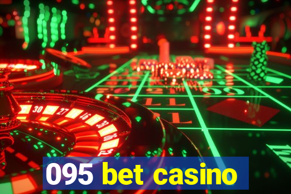 095 bet casino